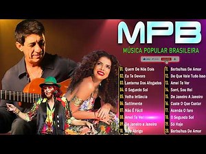 Música Popular Brasileira - MPB As Melhores Antigas - MPB Anos 70/80/90#k42
