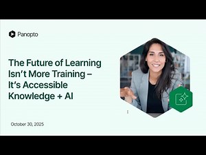 Webinar | The Future of Learning Isn’t More Training — It’s Accessible Knowledge + AI