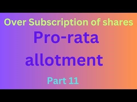 Pro-rata in Oversubscription || Issue of shares for cash || Class 12 || Chapter 2 || Part 11