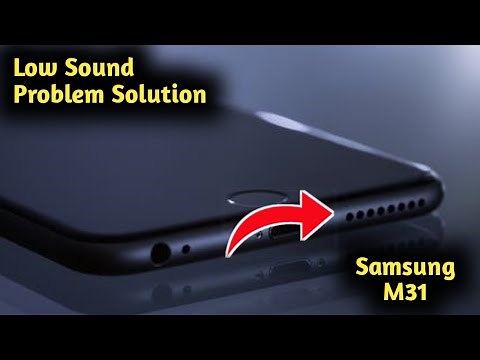 Fix Samsung M31 Low Sound Problem Solved