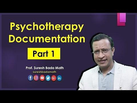 Psychotherapy Documentation (Part 1) Basics of Psychotherapy Documentation and Record Keeping