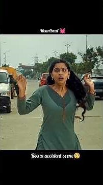 Reena accident scene🥺#heartbeat #shortsfeed #viral #trending #webseries #saisoundarya #ytshorts