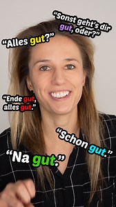 14K views · 202 reactions | German Expressions with „GUT“ you must know  Which of these meanings did you already know? Let me know in the comments  #german #learngerman #germanlanguage #germanlessons | Learn German with Anja | Facebook