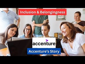 Inclusion & Belonging at Work: What We Can Learn from Accenture’s Story #accenture #inclusión