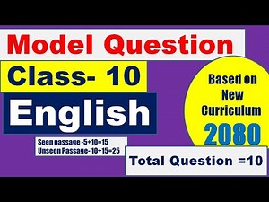 Grade 10 English Model Question 2080 // Based on New Curriculum 2080