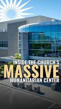 What’s going on in the Church’s MASSIVE Humanitarian Center?