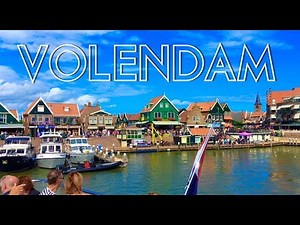 VOLENDAM - SHORT TOUR - TRAVEL GUIDE 4K - NETHERLANDS
