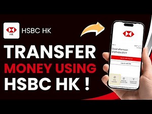 How to Transfer Money Using HSBC App
