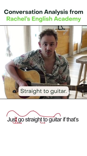 Real Conversation: Straight to guitar 🎸 #rachelsenglish #americanenglishpronunciation #rachelsenglishacademy #realenglishpronunciation