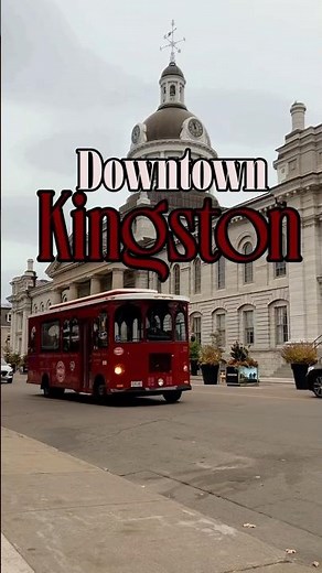 Downtown Kingston in 30 Seconds | Exploring One of Canada's Most Historic Cities |#downtownkingston