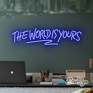 The World is Yours Neon Sign, Custom LED Home Decor - Etsy