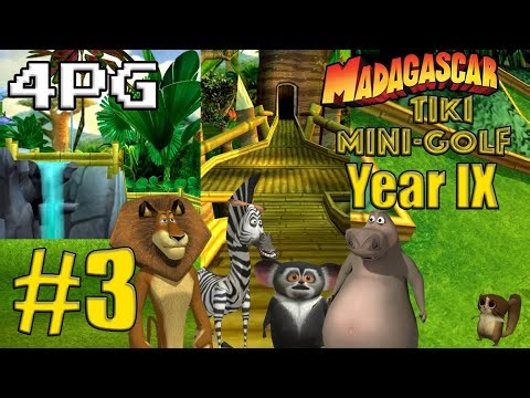 4PG: Madagascar Tiki Mini-Golf Year IX #3