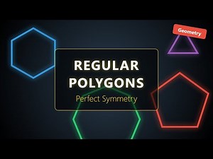 Understanding Regular Polygons: Sides, Angles, and Symmetry