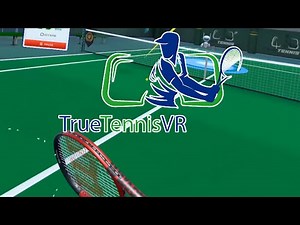 True Tennis VR for Oculus Quest / Meta Quest 2 / Meta Quest Pro Game Play footage