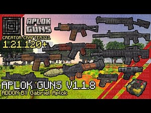 Aplok Guns Addon V1.1.8 New Guns Survival Update in Minecraft 1.21.120+ | Creator Crafter321