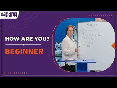 Let's Start English 10 - LESSON 2 \ How Are You ? | Beginner Levels
