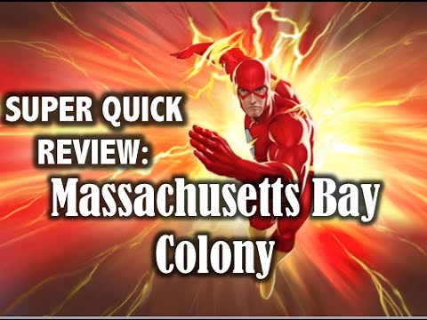 Super Quick Review: Massachusetts Bay Colony