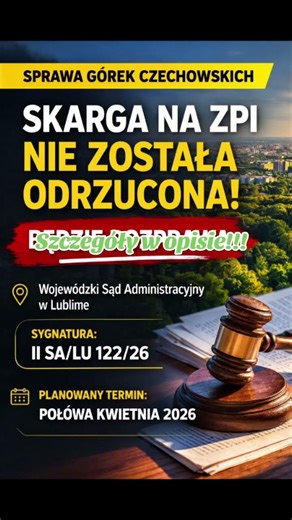 ⚖️ There's a breakthrough in the Górki Czechowskie case. There will be a hearing at the Provincia...