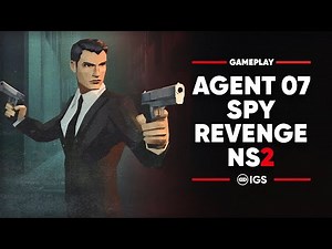 AGENT 07 - SPY REVENGE Nintendo Switch 2 Gameplay