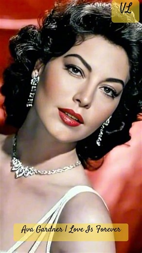 Ava Gardner | Love Is Forever⭐