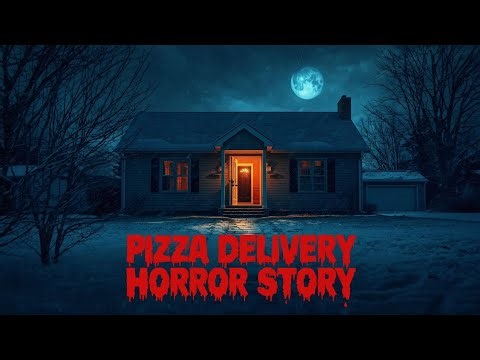 Pizza Delivery Horror Story (Creepypasta)
