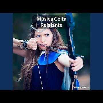 Música Celta Relajante