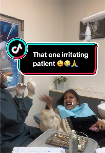 Dealing with the One Irritating Dental Patient