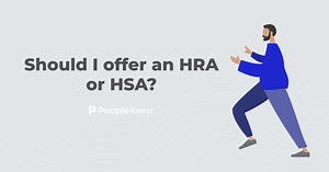 Should I Offer an HRA or HSA?