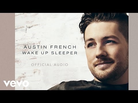 Austin French - Wake Up Sleeper (Official Audio)