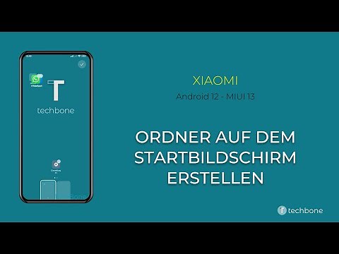Ordner auf dem Startbildschirm erstellen - Xiaomi [Android 12 - MIUI 13]