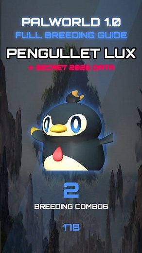 PALWORLD 1.0 Pengullet Lux FULL BREEDING OPTIONS GUIDE