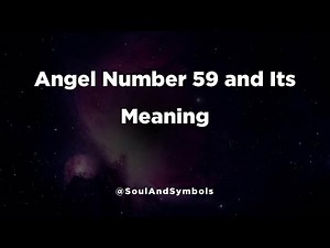 Angel Number 59 and Its Meaning | Seeing 59? 🔮