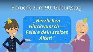 Sprüche zum 90. Geburtstag • 85 Geburtstagsgrüße