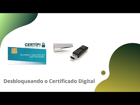 Desbloqueando o Certificado Digital