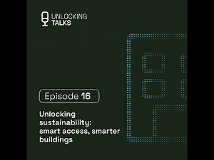 Unlock sustainability: smart access, smarter buildings
