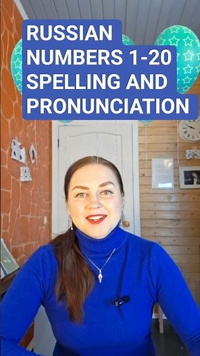 Russian Numbers 1–20 🇷🇺 | Pronunciation + Spelling