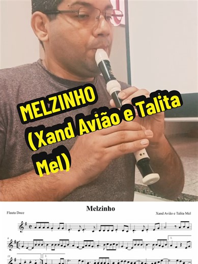 Flauta Doce: Melzinho com Xand Avião e Talita Mel