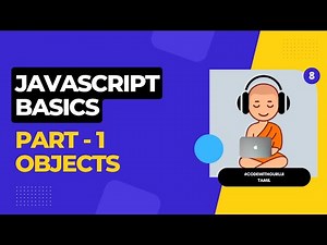 Javascript Tutorial in Tamil - Objects || Become a Full Stack Developer