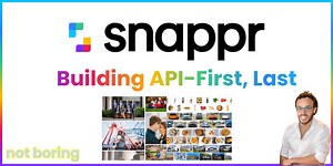 Snappr: Building API-First, Last