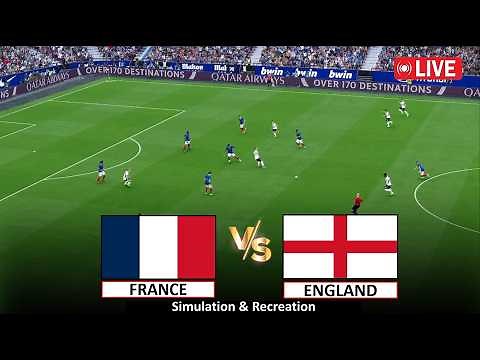 🔴Live : France vs England I Video Game Simulation I Full Match Live Stream I 19 July, 2026