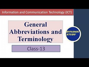 Class-13 ICT- General Abbreviations and Terminology