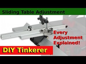 Table Saw: Sliding Table Adjustment