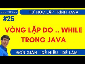 Java 25. Do while loop in Java programming | Part 1 - Basic Java Programming