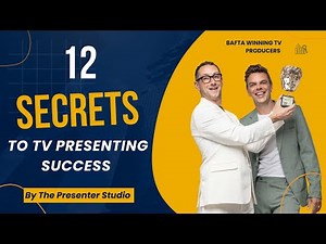 TV Presenter Training - 12 Tips for Success