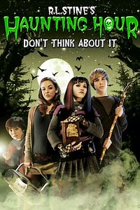 R.L. Stine's The Haunting Hour: Don't Think About It