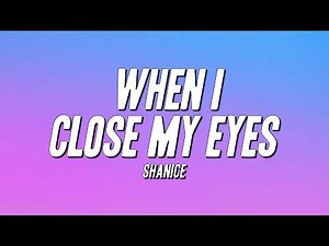 Shanice - When I Close My Eyes (Lyrics)
