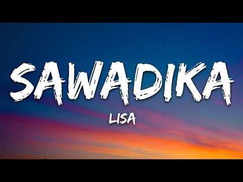LISA - SaWaDiKa (Lyrics)