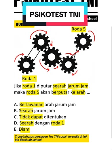 🧠 TES PSIKOLOGI TNI – RODA PENGGERAK / RODA GILA 🇮🇩 Soal roda penggerak & roda gila ini sering muncul di tes psikologi TNI ⚙️ Banyak peserta gagal karena salah arah putaran dan hubungan antar roda. 📌 Kunci utama: Perhatikan arah putar, jumlah roda, dan posisi roda penggerak Jangan terburu-buru menentukan hasil! ✍️ Kerjakan latihan di akhir video ya! Uji pemahamanmu dan tulis jawaban di kolom komentar ⬇️ 🚀 Serius mau lolos TNI? Ikuti TRYOUT TNI lengkap, terupdate, dan sesuai kisi-kisi terbar