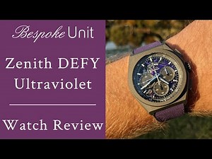 Zenith DEFY Ultraviolet Owner's Review & On-The-Wrist