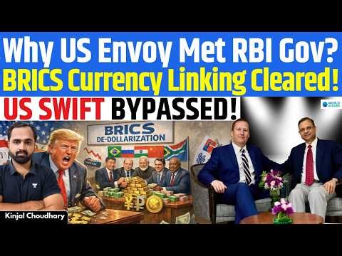 De-Dollarization: RBI Clears BRICS Currency Linking, Threatens SWIFT & Trump’s Stablecoin | Kinjal